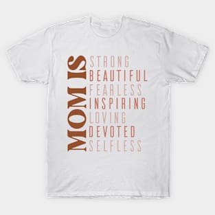 Mom is Strong Beautiful Motherday T-Shirt